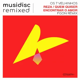 Musidisc Remixed: Reza / Quem Quiser Encontrar o Amor (FGON Remix) by FGON