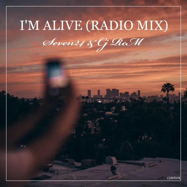 I'm Alive - Radio Mix