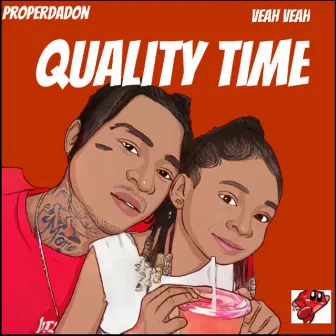 Quality Time by ProperDadon