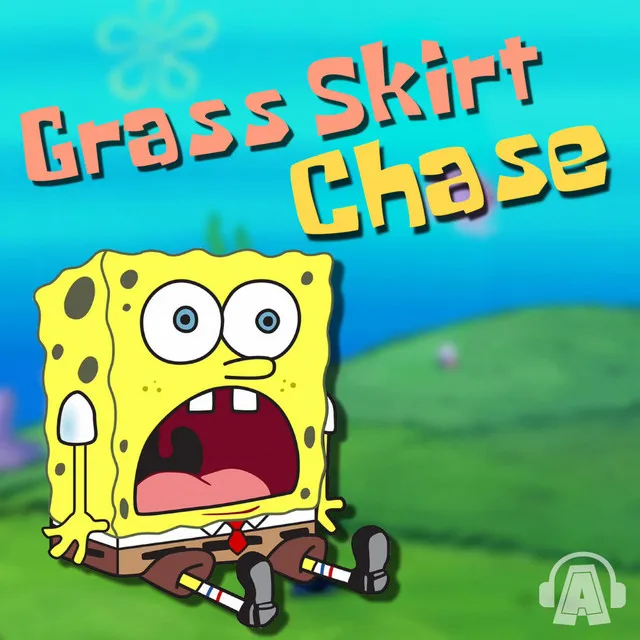 Grass Skirt Chase (From "SpongeBob SquarePants")