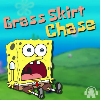 Grass Skirt Chase (From 