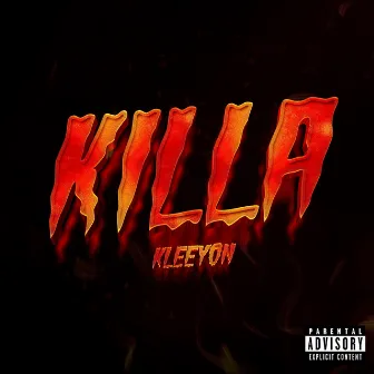 KILLA by KLEEYON