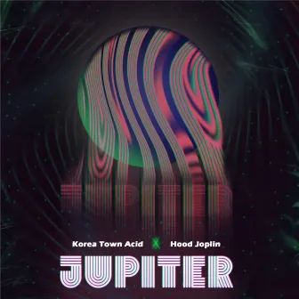 Jupiter by KOREA TOWN ACID