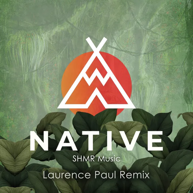 Native - Laurence Paul Remix