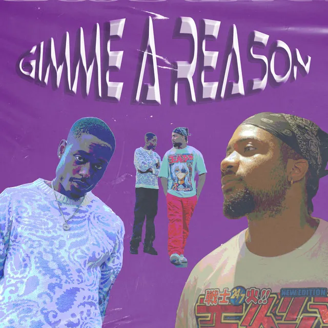 Gimme a Reason