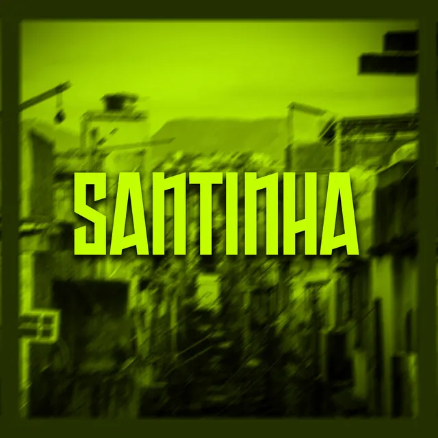 Santinha