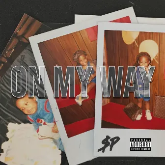 On My Way by $P