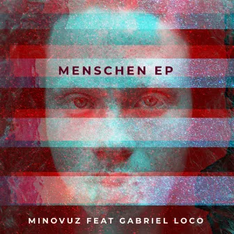 Menschen EP by Gabriel Loco