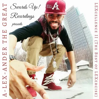 Lexcellence 2 (The Best of Lexercise) by A-Lex-Ander The Great