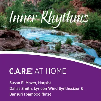 Inner Rhythms: C.A.R.E. At Home by Unknown Artist