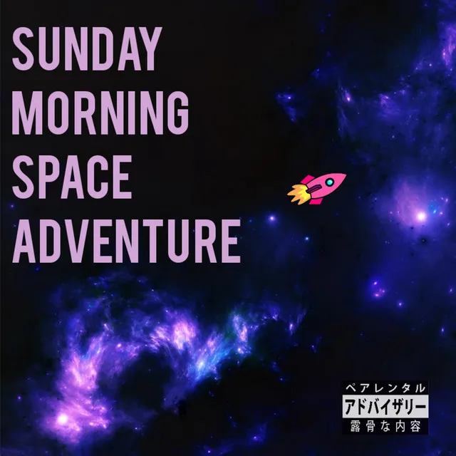 Sunday Morning Space Adventure