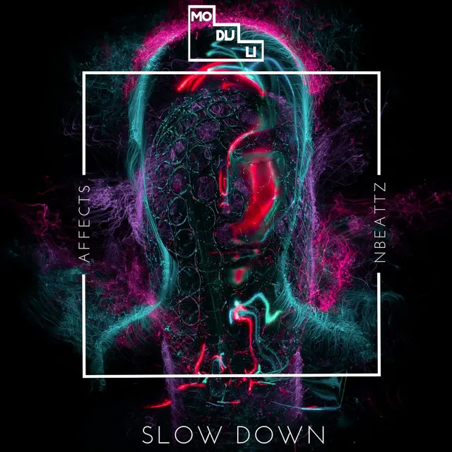 Slow Down