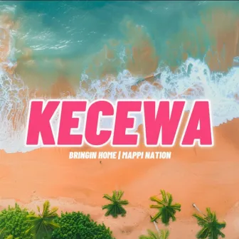 KECEWA by Bringin Home