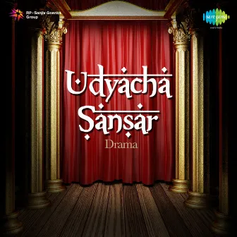 Udyacha Sansar by Chhota Gandharva