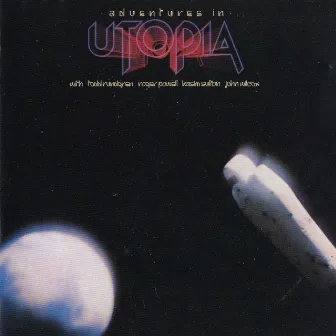 Adventures In Utopia by Utopia