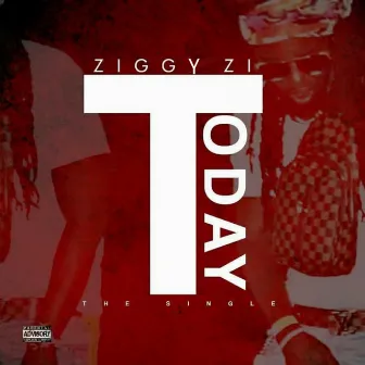 Today by Ziggy Zi