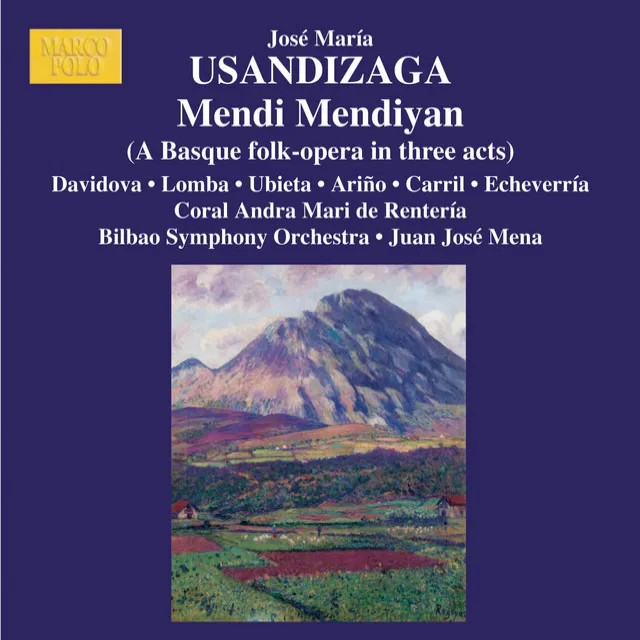 Mendi Mendiyan (High in the Mountains): Act III Scene 4: Gaizto: zu alzera? (Joshe Mari, Gaizto)