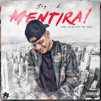 Mentira by Jey L