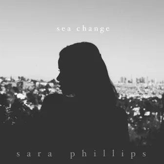 Sea Change by Sara Phillips