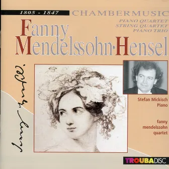 Mendelssohn-Hensel: Chamber Music by Fanny Mendelssohn Quartet