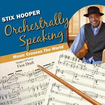 Orchestrally Speaking by Stix Hooper