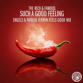 Such a Good Feeling by Famous