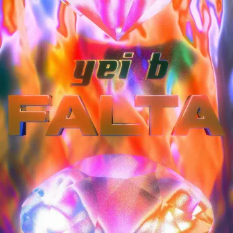 Falta by Yei B