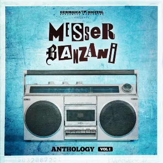 Anthology, Vol. 1 - Messer Banzani by Messer Banzani