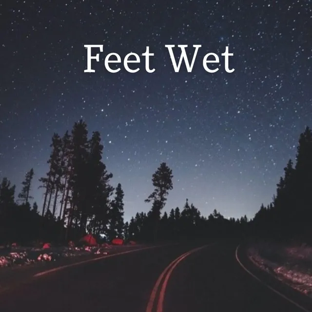 Feet Wet