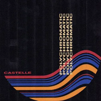 Polychromatic by Castelle