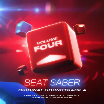 Beat Saber (Original Game Soundtrack), Vol. IV by Jaroslav Beck