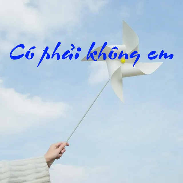 Có phải không em