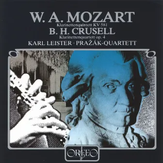 Mozart: Clarinet Quintet in A Major, K. 581 - Crusell: Clarinet Quartet No. 2 in C Minor, Op. 4 by Pražákovo kvarteto