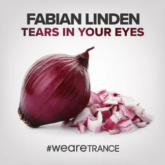 Tears in Your Eyes by Fabian Linden