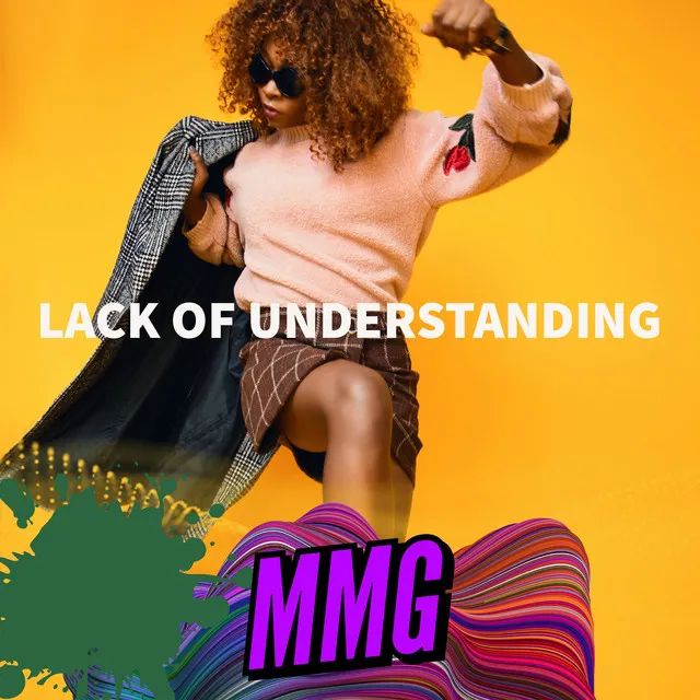 Lack of Understanding