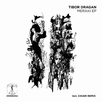 Meraki EP by Tibor Dragan