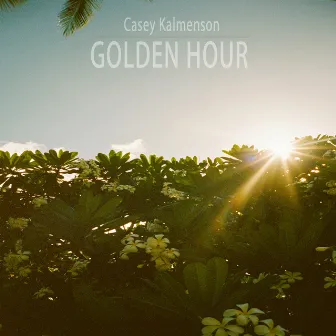 Golden Hour by Casey Kalmenson