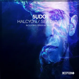 Halcyon / Sea Drive by 5udo