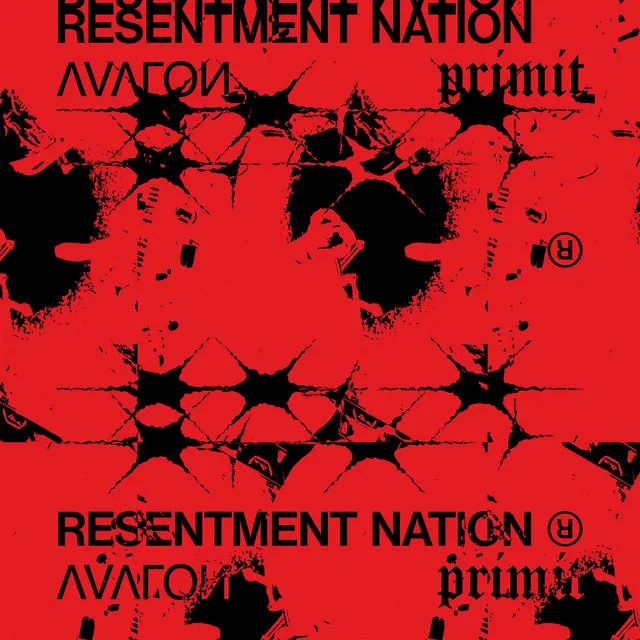 RESENTMENT NATION