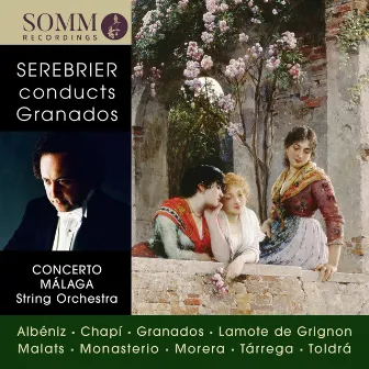 José Serebrier Conducts Granados by Concerto Malaga