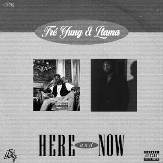 Here and Now by LLama Fine$$e