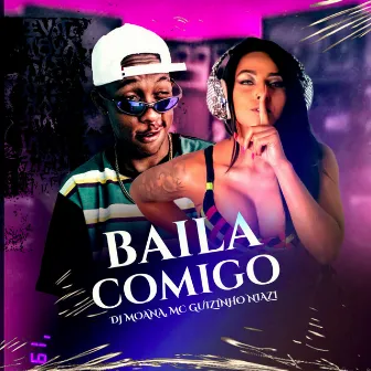 Baila Comigo by Dj Moana