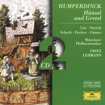 Humperndinck: Hänsel und Gretel by Fritz Lehmann