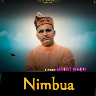 Nimbua by Mohit Garg