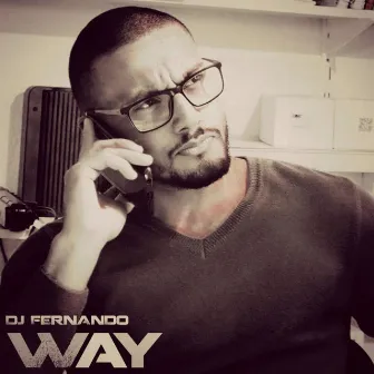 Way by DJ Fernando