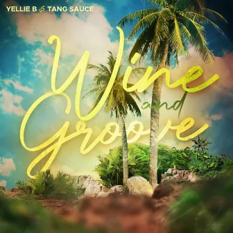 Wine and Groove by Tang Sauce