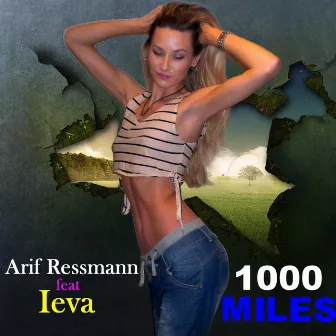 1000 Miles Feat. Ieva by Arif Ressmann