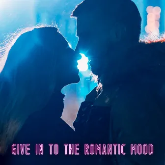 Give in to the Romantic Mood - Listen to Atmospheric Jazz, Spend Unforgettable Moments with Your Love, Candle Light Dinner, Kissing in the Rain by Romantic Candlelight Orchestra