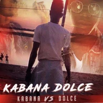 Kabana vs Dolce by Kabana Dolce