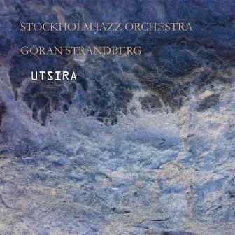 Utsira by Stockholm Jazz Orchestra